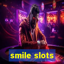 smile slots